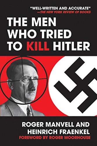 The Men Who Tried to Kill Hitler Cover