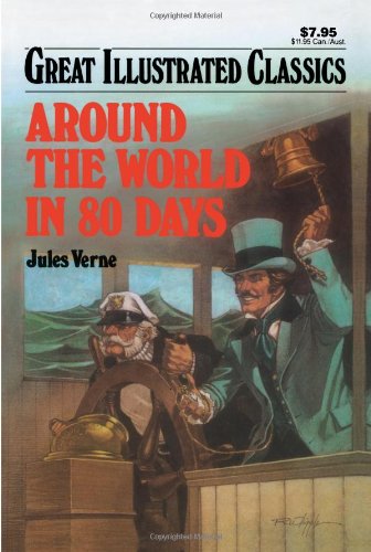 Around the World in 80 Days (Great Illustrated Classics) Cover