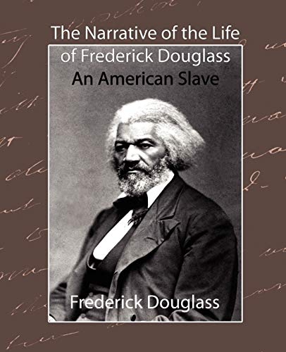 The Narrative of the Life of Frederick Douglass - An American Slave Cover