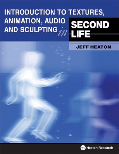 Introduction to Textures, Animation Audio and Sculpting in Second Life Cover