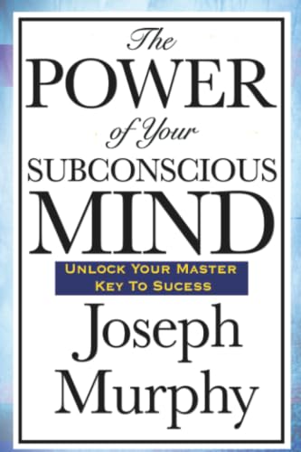 The Power of Your Subconscious Mind Cover