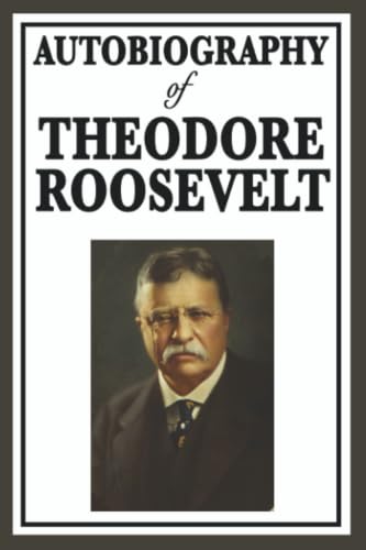 Autobiography of Theodore Roosevelt Cover