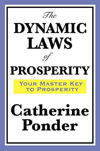 The dynamic laws of prosperity Cover