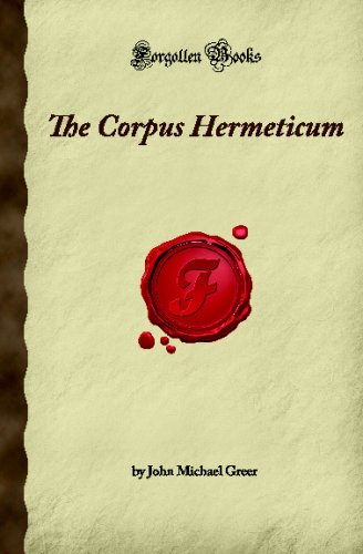 The Corpus Hermeticum (Forgotten Books) Cover