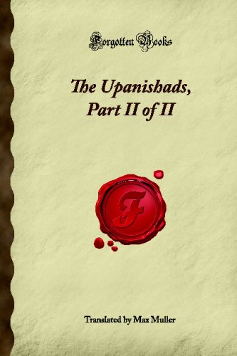 The Upanishads, Part II of II (Forgotten Books) Cover