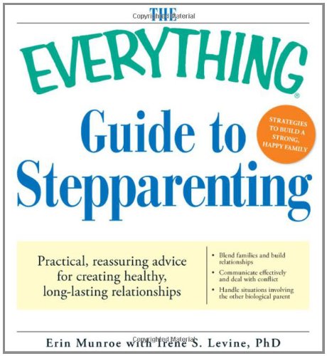The Everything Guide to Stepparenting Cover
