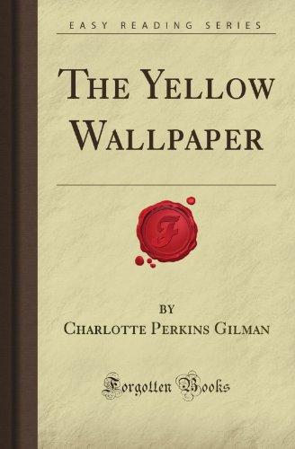 The Yellow Wallpaper (Forgotten Books) Cover