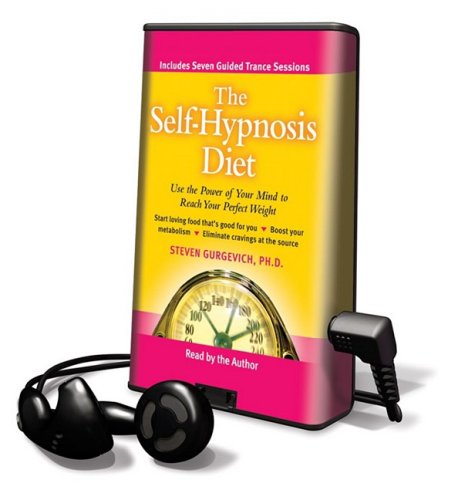The Self-Hypnosis Diet : Use the Power of Your Mind to Reach Your Perfect Weight Cover