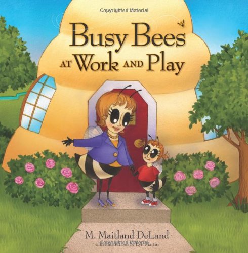 Busy bees at work & play Cover