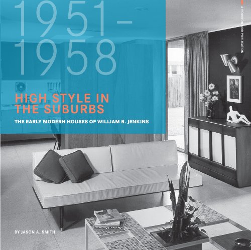 High Style in the Suburbs: The Early Modern Houses of William R. Jenkins Poster