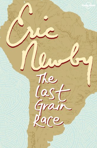 The Last Grain Race (Travel Literature) Cover