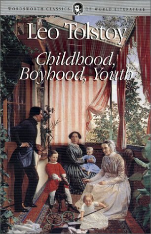 Childhood, Boyhood, Youth (Wordsworth Classics of World Literature) Cover