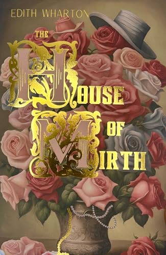 The House of Mirth (Wordsworth Classics) (Wordsworth Classics) Cover