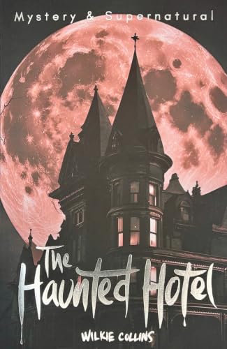 The Haunted Hotel and Other Stories Cover