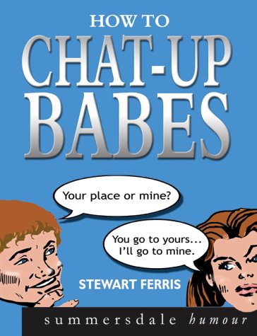 How to Chat-up Babes Cover
