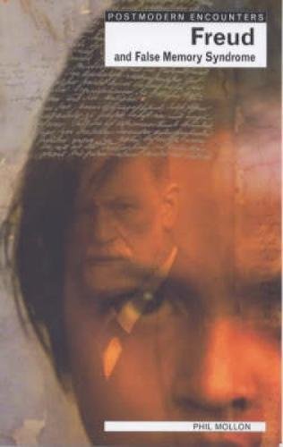 Freud and False Memory Syndrome (Postmodern Encounters) Cover