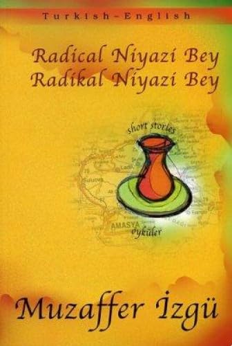 Radical Niyazi Bey (Turkish - English Short Stories series) Cover