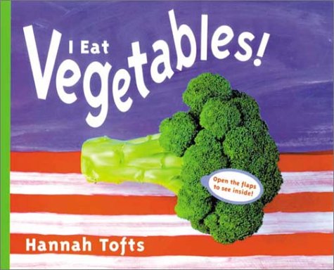 I Eat Vegetables (Things I Eat) Cover