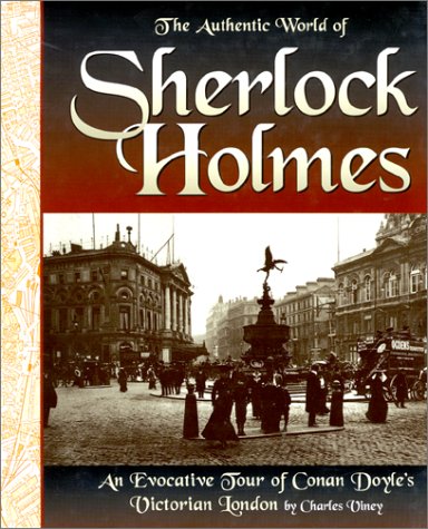 The Authentic World of Sherlock Holmes Cover