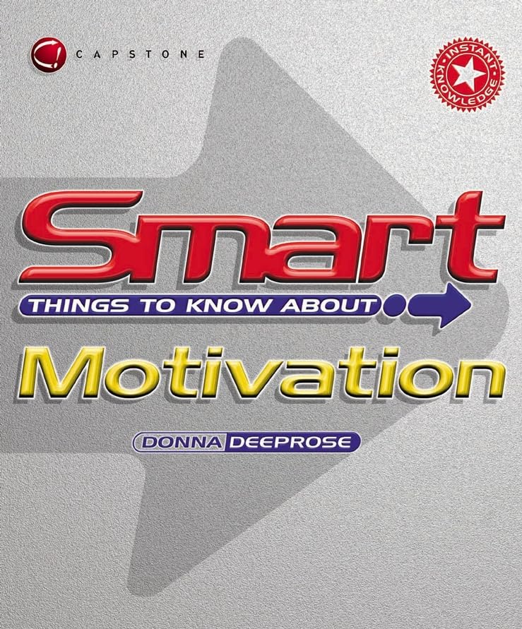 Smart Things to Know About Motivation (Smart Things to Know About (Stay Smart!) Series) Cover
