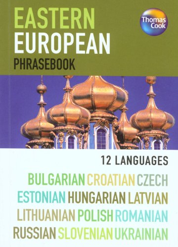 Eastern European 12 Language Phrasebook (Bulgarian, Croatian, Czech, Estonian, Hungarian, Latvian, Lithuanian, Polish, Romanian, Russian, Slovenian and Ukrainian)(Phrasebooks S.) Cover