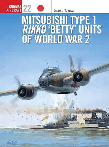 Mitsubishi Type 1 Rikko 'Betty' Units of World War 2 Cover