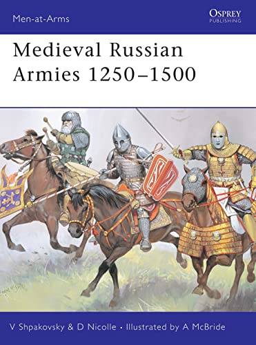 Medieval Russian Armies 1250 - 1500 Cover
