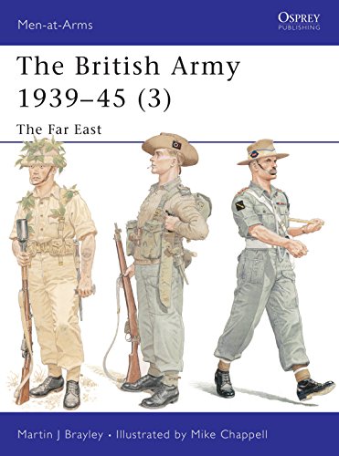 The British Army 1939-45 (3): The Far East (Men-at-Arms) Cover