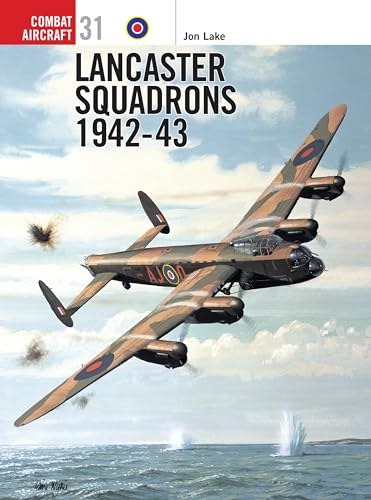 Lancaster Squadrons 1942-43 (Combat Aircraft) Cover