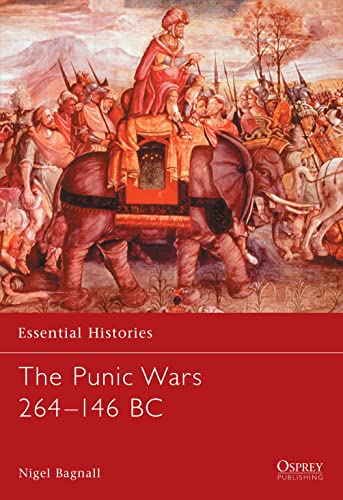 The Punic Wars 264-146 BC (Essential Histories) Cover
