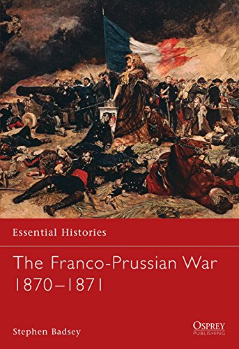 The Franco-Prussian War 1870-1871 (Essential Histories) Cover