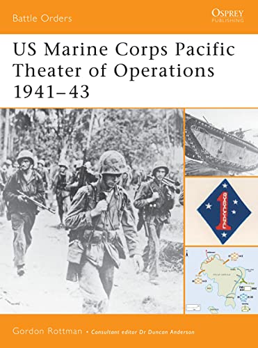 US Marine Corps Pacific Theater of Operations 1941-43 (Battle Orders) Cover