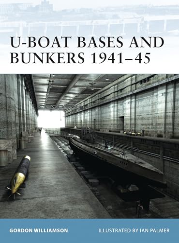 U-Boat Bases and Bunkers 1941-45 (Fortress) Cover