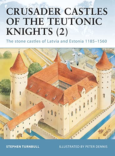 Crusader Castles of the Teutonic Knights, Vol. 2 Cover