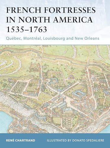 French Fortresses in North America 1535-1763 Cover