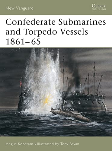 Confederate Submarines and Torpedo Vessels 1861-65 Cover
