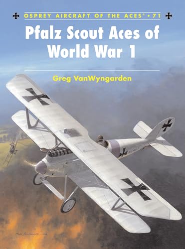 Pfalz Scout Aces of World War 1 (Aircraft of the Aces) Cover