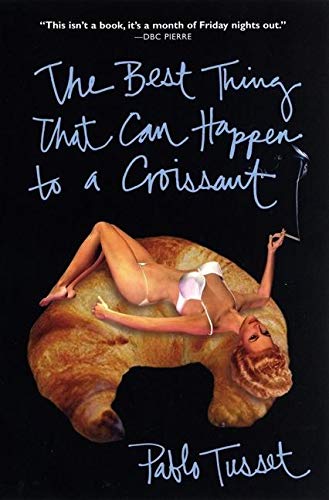 The Best Thing That Can Happen to a Croissant Cover