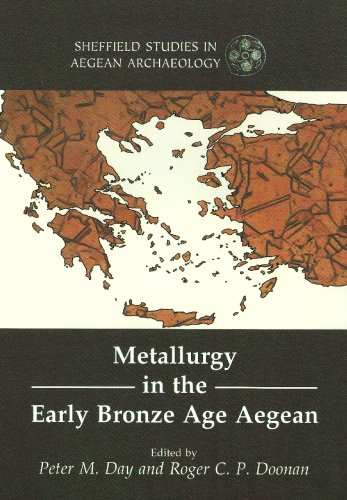 Metallurgy in the Early Bronze Age Aegean (Sheffield Studies in Aegean Archaeology) Cover