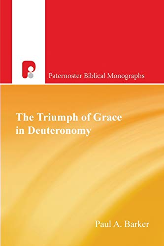 The Triumph of Grace in Deuteronomy Cover