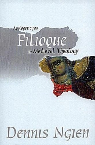 Apologetic for filioque in medieval theology Cover