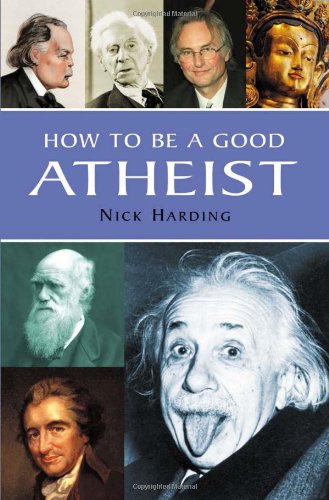 How to Be a Good Atheist Cover