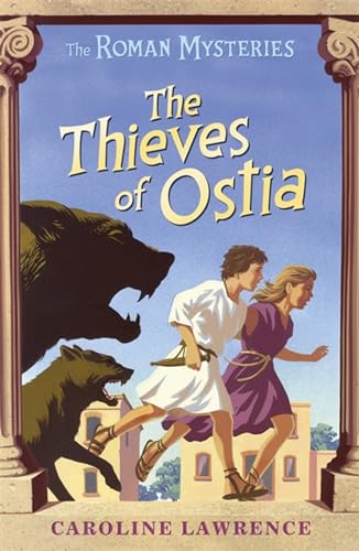 The Thieves of Ostia (Roman Mysteries) Cover