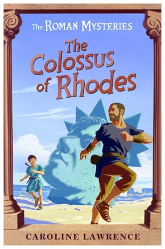 The Colossus of Rhodes (Roman Mysteries) Cover