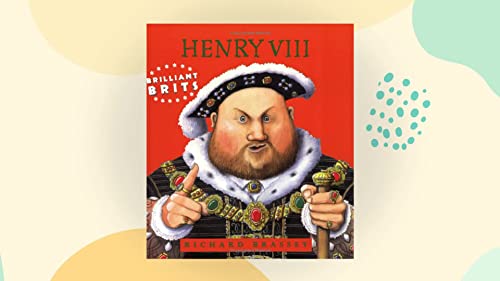 Henry VIII (Brilliant Brits) Cover
