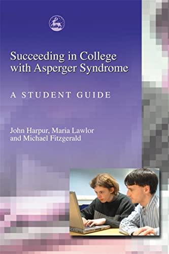 Succeeding in college with Asperger Syndrome Cover