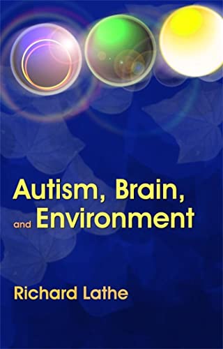 Autism, Brain And Environment Cover