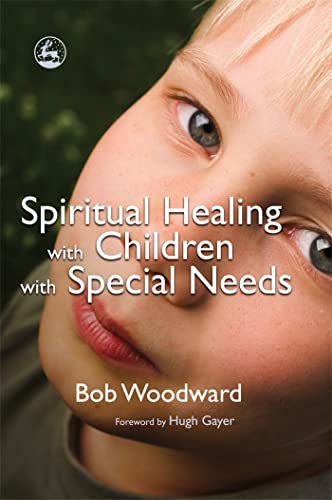 Spiritual Healing With Children With Special Needs Cover