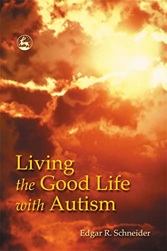 Living the Good Life With Autism Cover