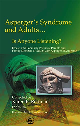 Asperger Syndrome and Adults ... Is Anyone Listening Cover